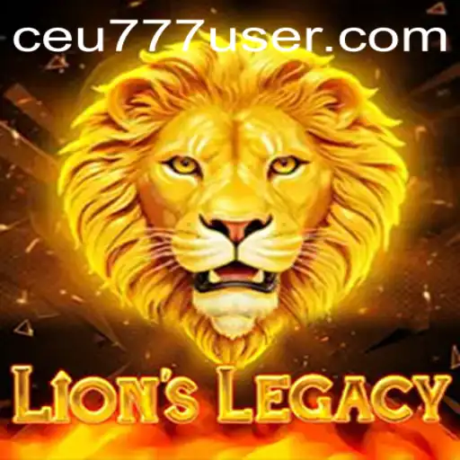 Descubra o Fascinante Universo do Jogo LionsLegacy com CEU777.COM