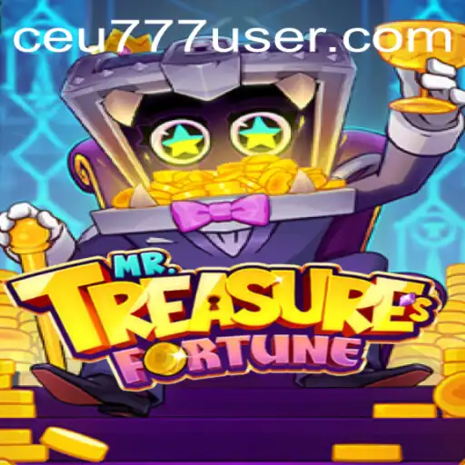 Descubra o Fascinante Mundo de MrTreasuresFortune no CEU777.COM